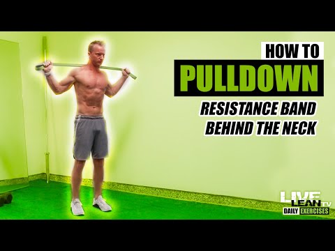 How To Do A STANDING RESISTANCE BAND BEHIND THE NECK PULLDOWN | Exercise Demonstration Video