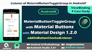 MaterialButtonToggleGroup of new MDC with Listener | Android App Development Tutorial screenshot 4