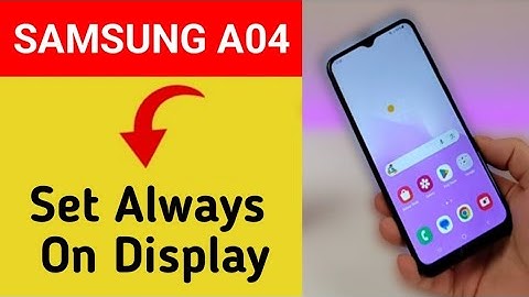 How to set always on display, Samsung galaxy A04 me alway on display kaise set karen