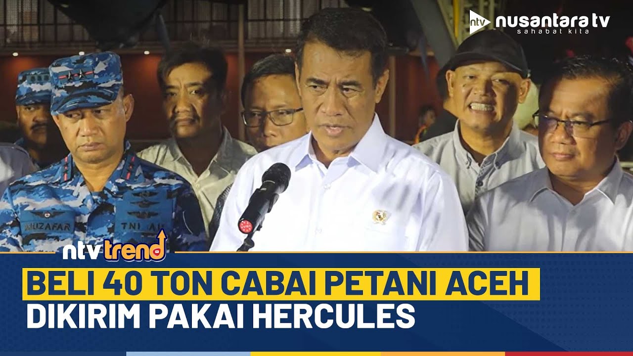 Mentan Amran Beli 40 Ton Cabai Petani Aceh, Dikirim Pakai Hercules ke Jakarta | NTV
