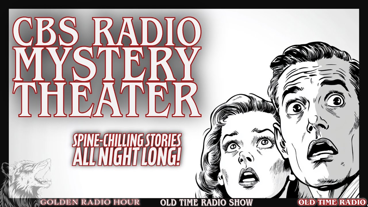 🕵️‍♂️ CBS Radio Mystery Theater: Spine-Chilling Stories All Night Long!