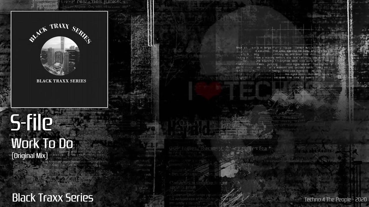 在 YouTube 上觀看「S-file - Work to Do (Original Mix)」 在 YouTube 上觀看「S-file - Work to Do (Original Mix)」