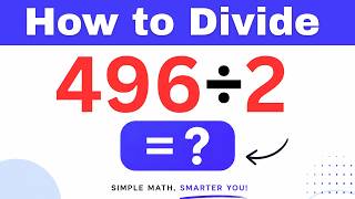 496÷2  Divide 496 by 2 (Long division Method)