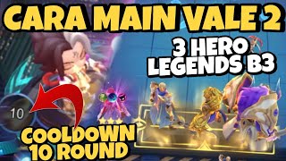 CARA MAIN VALE 2 COOLDOWN 10 ROUND NEW UPDATE MAGIC CHESS !! MAGIC CHESS UPDATE TERBARU