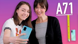 Две Наташи и Galaxy A71 на 6.7 дюйма...