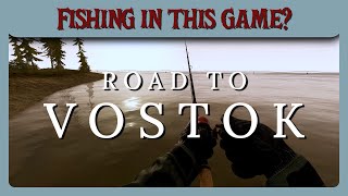 Road to Vostok Going fishing in this Demo Gameplay