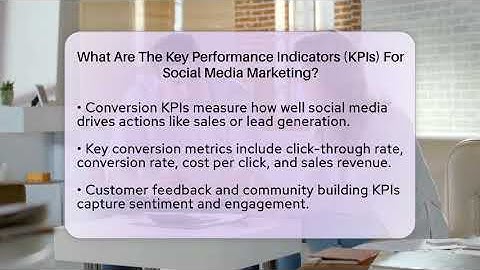 What Are The Key Performance Indicators (KPIs) For Social Media Marketing?