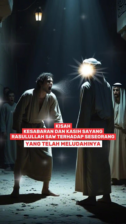 Kes4b4r4n Rasulullah ketika beliau di ludahi seorang y4hudi #kisahislami #penuhhikmah