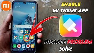 Mi Theme App Not Showing Problem fix | Redmi Theme Disable How To Enable Mi Themes App Download screenshot 4