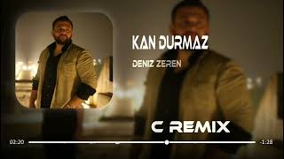 Deniz Zeren   Kan Durmaz  Remix Resimi