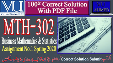 MTH302 Assignment No 1 Solution spring 2020