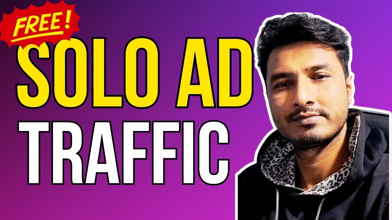 Solo Ad Traffic: How To Get Tones of Buyers fast with Solo Ad Traffic