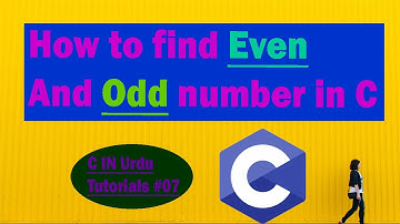 How To Find Even And Odd Number In C || C Program Example