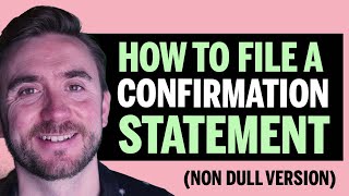 How To File A Confirmation Statement with Companies House (2021)