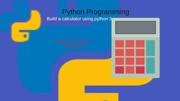 Simple Python Calculator with source code.