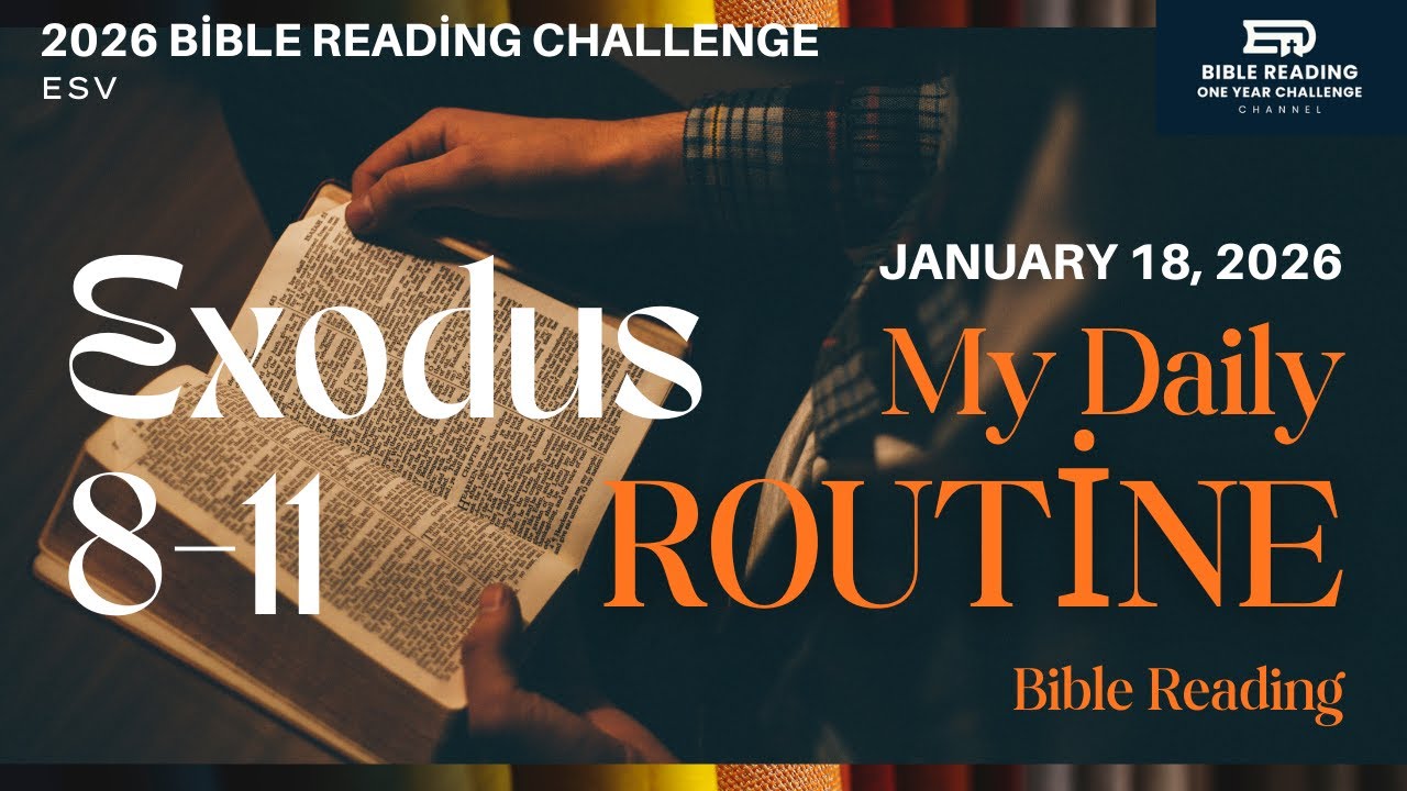 01/18/26ㅣExodus 08-11ㅣ2026 Bible Reading Challengeㅣ