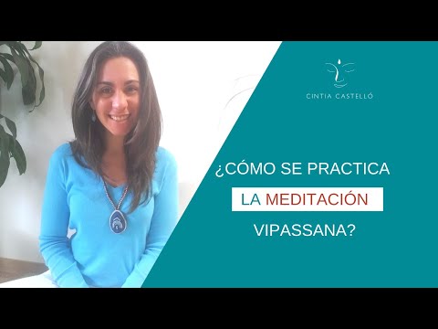 Vídeo: Guía Definitiva Para La Meditación Vipassana - Matador Network