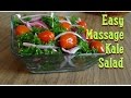 Easy Massage Kale Salad!  | A True Taste Of Heaven