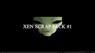 XEN SCRAP COLLECTION #1
