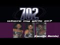 Miniature de la vidéo de la chanson Where My Girls At? (Fanatic Remix)
