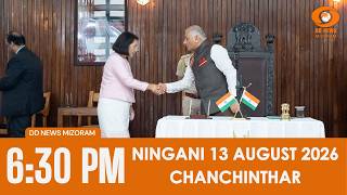 Dd News Mizoram Chanchinthar | 13 August 2026 | 6:30 Pm