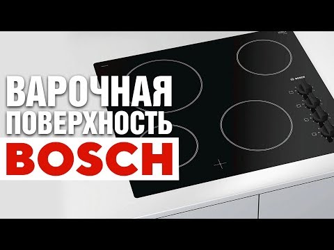BOSCH PKE611CA1E: обзор