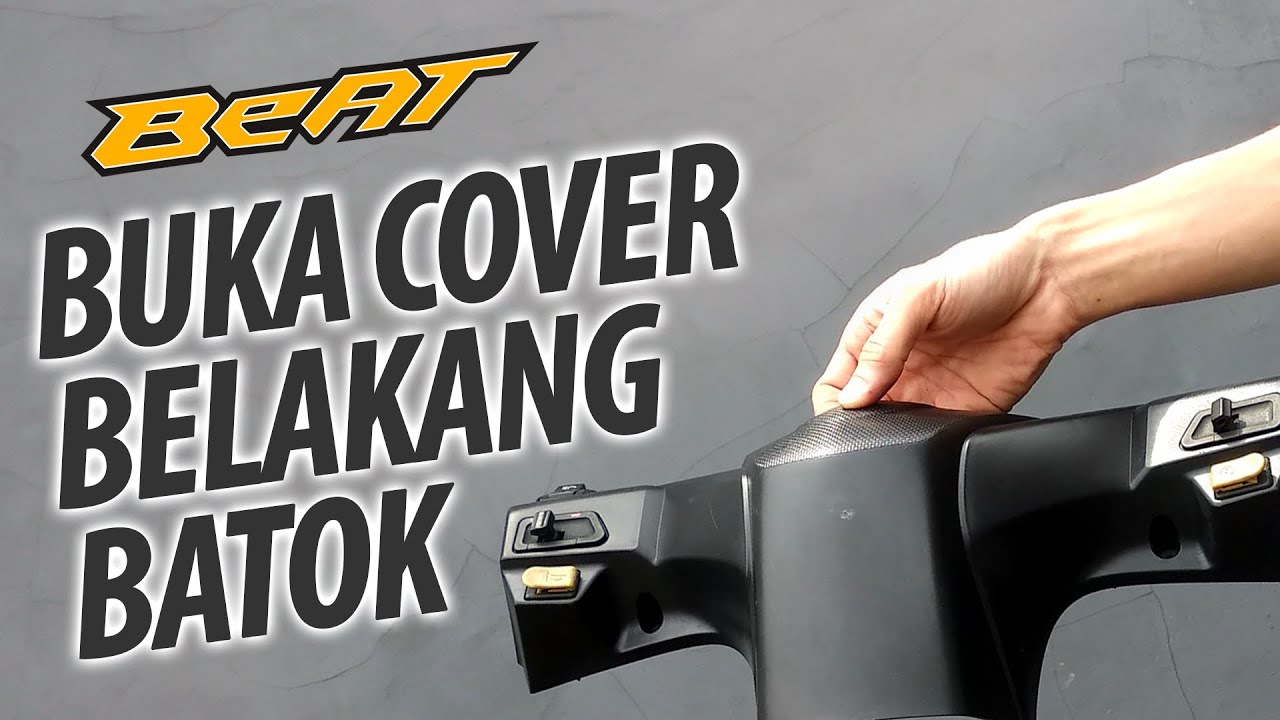 Cara Buka Bongkar Cover Belakang Batok Beat Karbu - YouTube