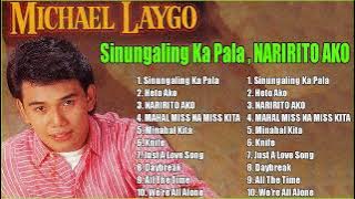 Michael Laygo Full Album Medley Hits OPM Love Song 2022. Sinungaling Ka Pala, Heto Ako, NARIRITO AKO