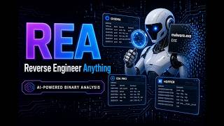 REA – Reverse Engineer Anything | AI-Powered Binary Analysis
