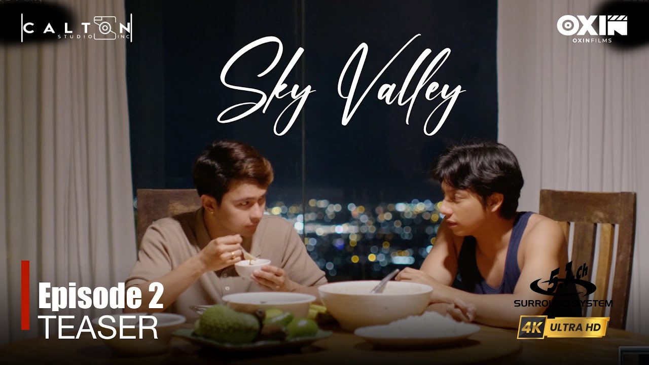 Sky Valley Series | EP.02 [TEASER]