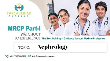 Farz Academy|| Nephrology || MRCP Part I