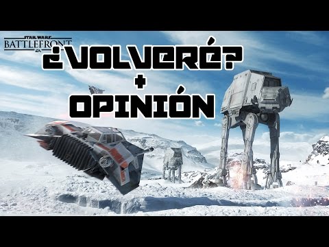 ¿CUANDO VUELVO? + OPINIÓN BATTLEFRONT