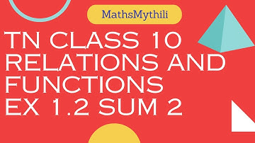 TN CLASS 10 MATHS RELATIONS AND FUNCTIONS  EX 1.2 SUM 2