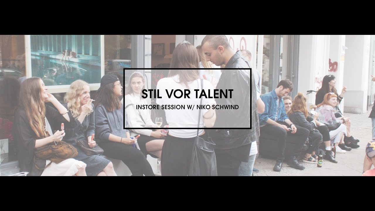 Stil vor Talent Instore Session w/ Niko Schwind