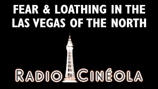 THE THE – RADIO CINÉOLA: FEAR & LOATHING IN THE LAS VEGAS OF THE NORTH