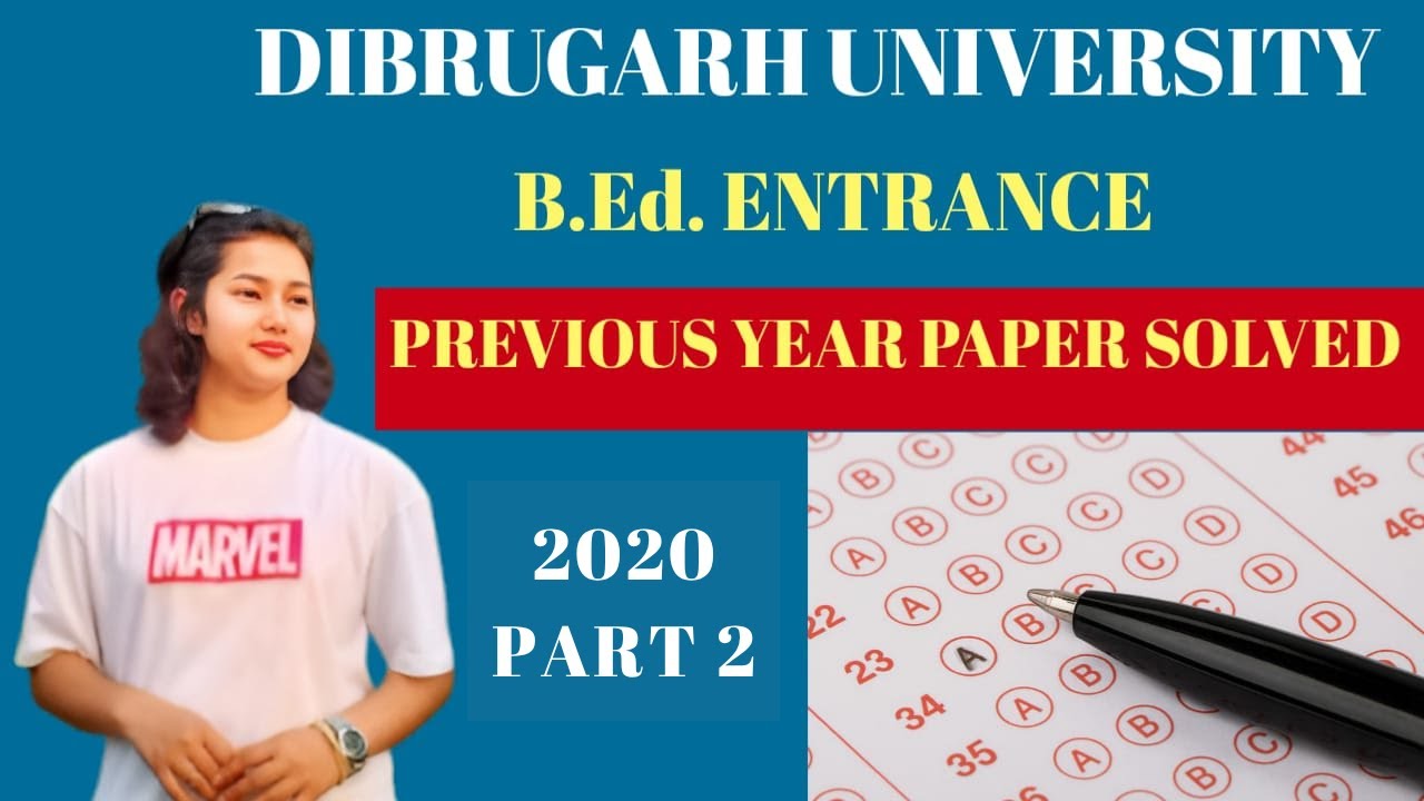 Dibrugarh University B.Ed 2020 Solved Paper | Part 2 | Must Watch for 2025 Aspirants