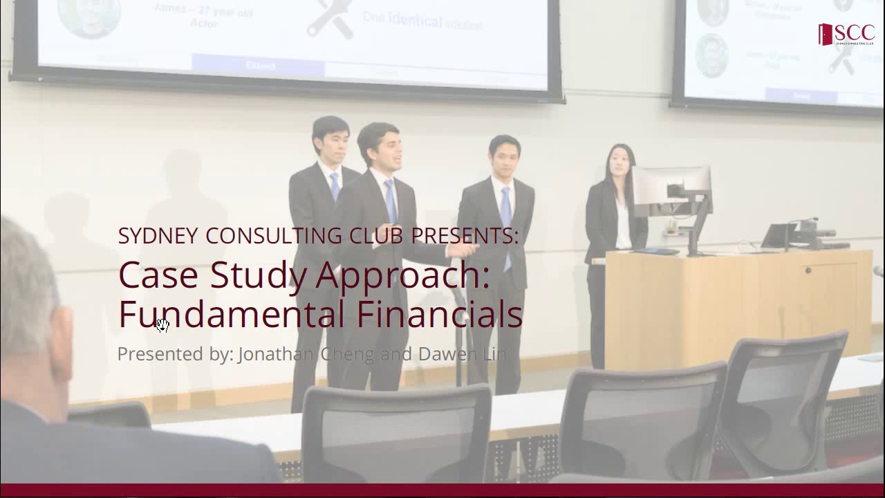 Case Competitions Workshop Series Part 3: Fundamental Financials