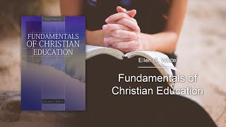 Chapter 58 - The Bible the Most Important Book for Education in Our Schools