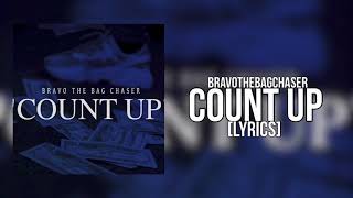 BravoTheBagChaser - Count Up (Lyrics)
