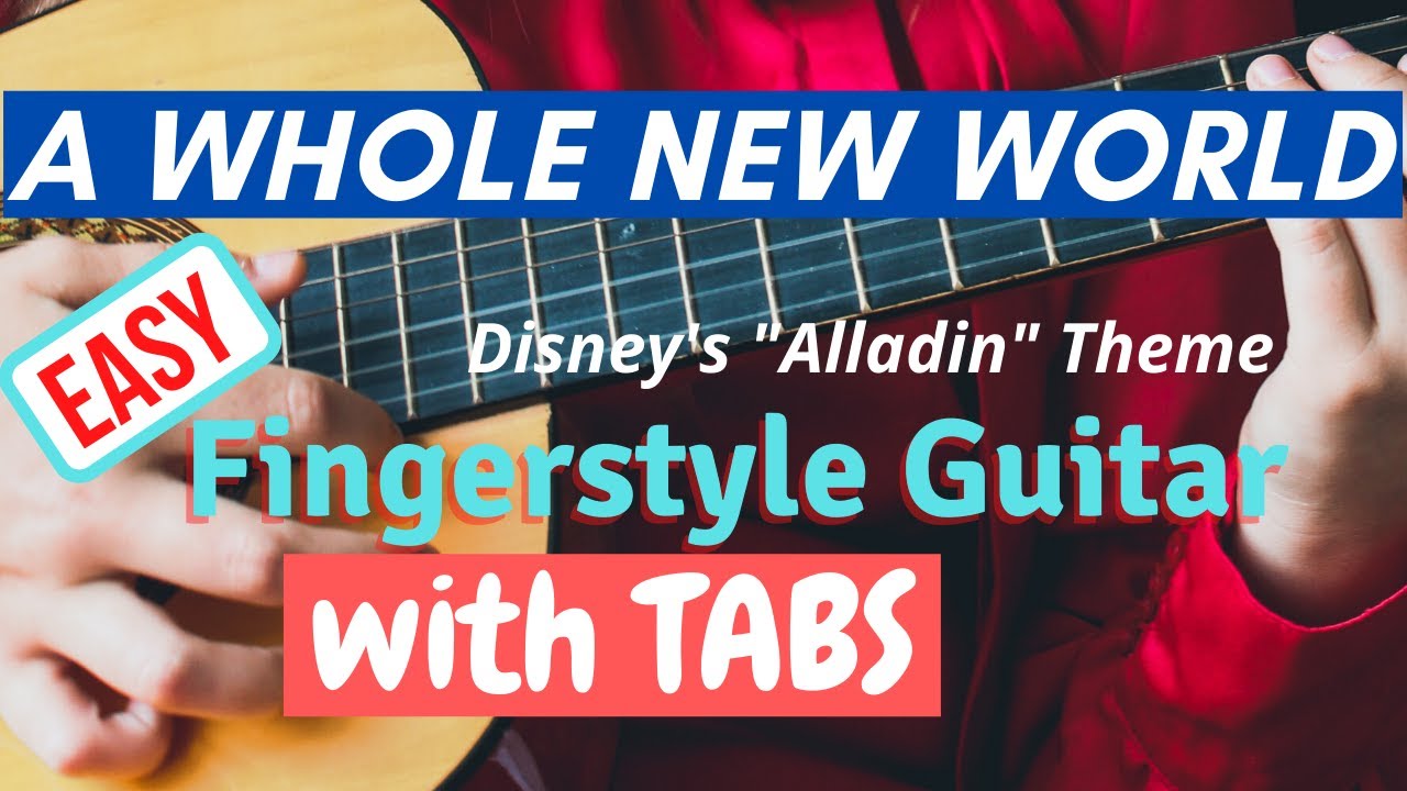 A Whole New World - Theme From "Alladin" - Fingerstyle Guitar Tab - YouTube