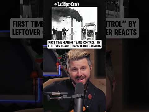 FIRST TIME Hearing “GANG CONTROL” by Leftöver Crack