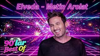 Elveda - Metin Arolat
