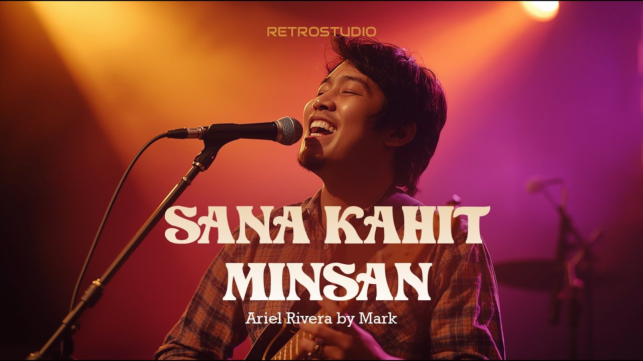 Sana Kahit Minsan -  Ariel Rivera - RetroStudio Soul Cover