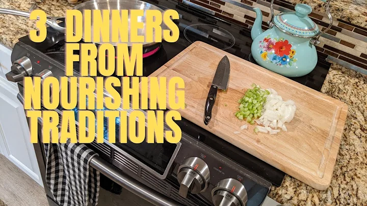 Three Dinners from Nourishing Traditions