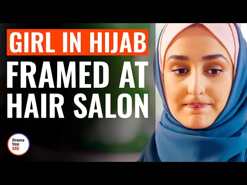 Girl In Hijab Framed At Hair Salon | @DramatizeMe