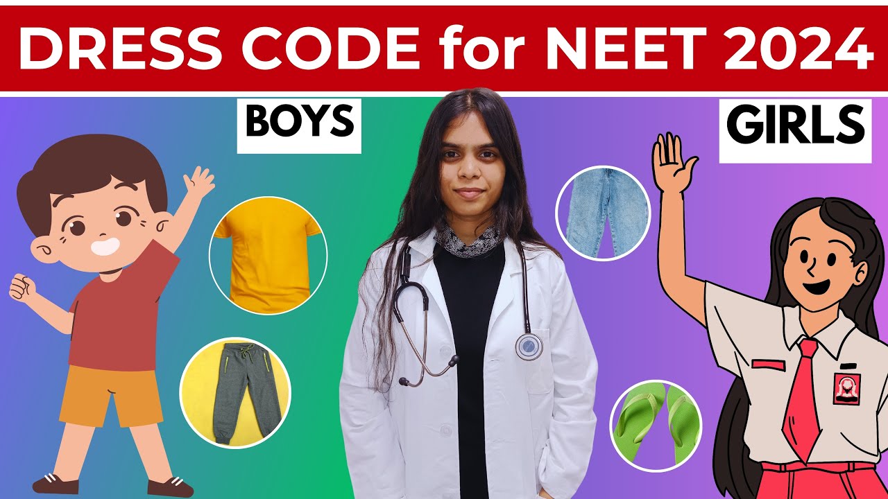 NEET 2024: Ultimate Dress Code Tips for Boys & Girls #neet - YouTube