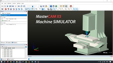 Mastercam X5 || Machine Simulator