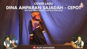 DINA AMPARAN SAJADAH - CEPOT | Dalang Senda Riwanda feat Tedy Oboy Channel and Arul Sabrayna