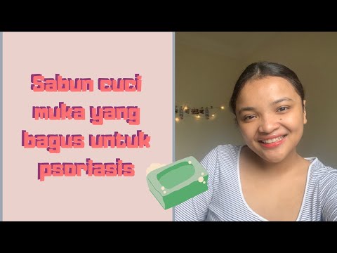 Video: Sabun Dan Syampu Psoriasis: Apa Yang Harus Diperhatikan Dan Apa Yang Harus Dielakkan