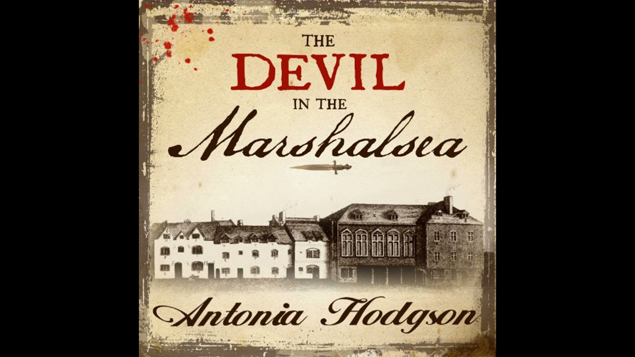Devil in the Marshalsea by Antonia Hodgson | Full Audiobook